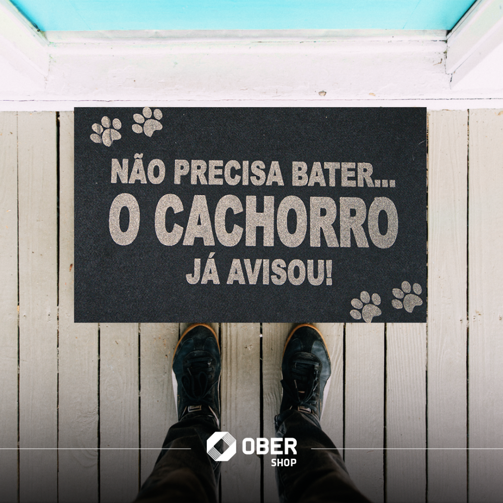 Tapete Capacho Estampado - 40cm X 60cm NÃO PRECISA BATER... O CACHORRO JÁ AVISOU!